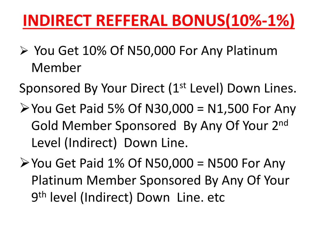 indirect refferal bonus 10 1