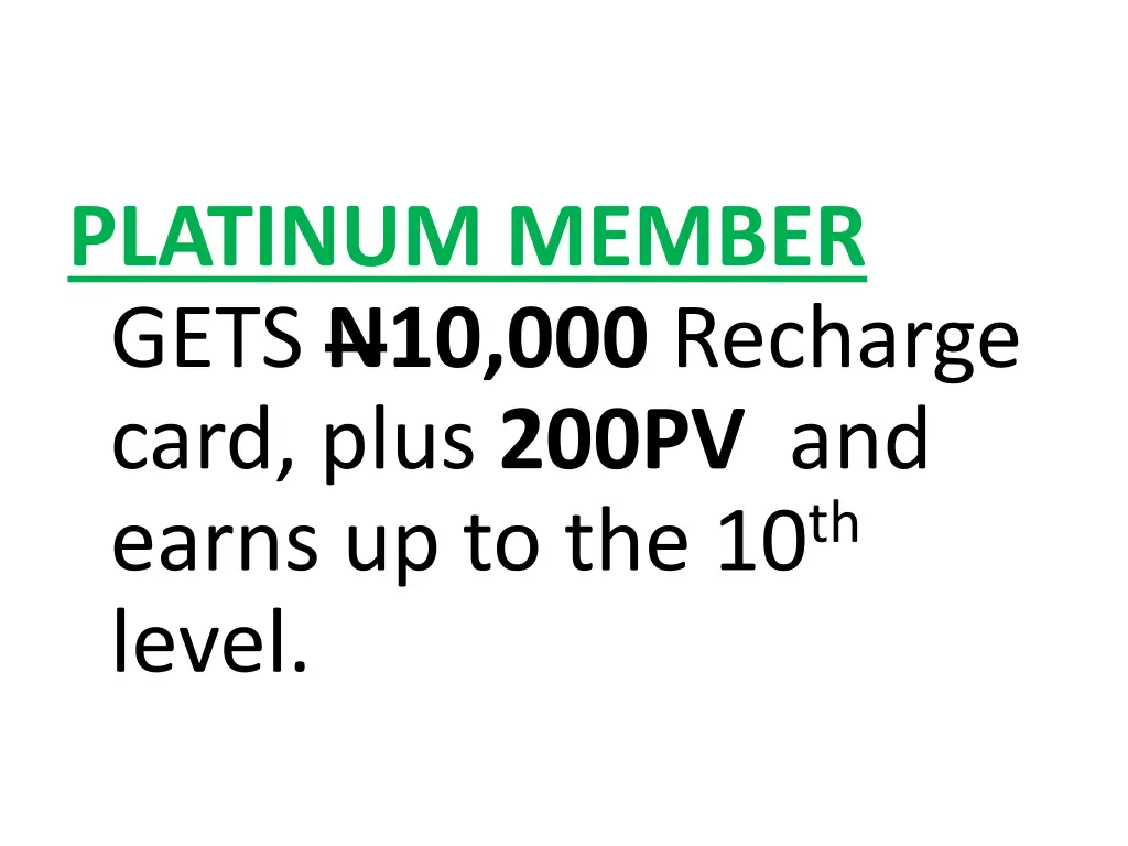 platinum member gets n10 000 recharge card plus