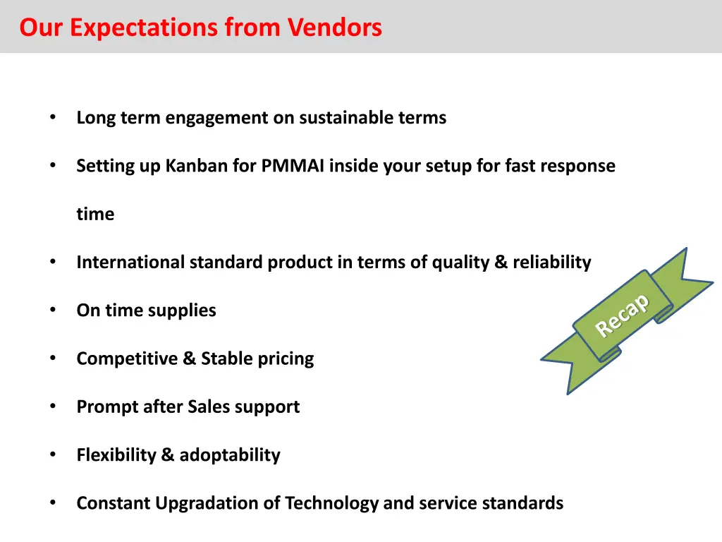our expectations from vendors