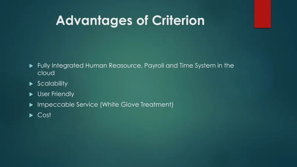 advantages of criterion