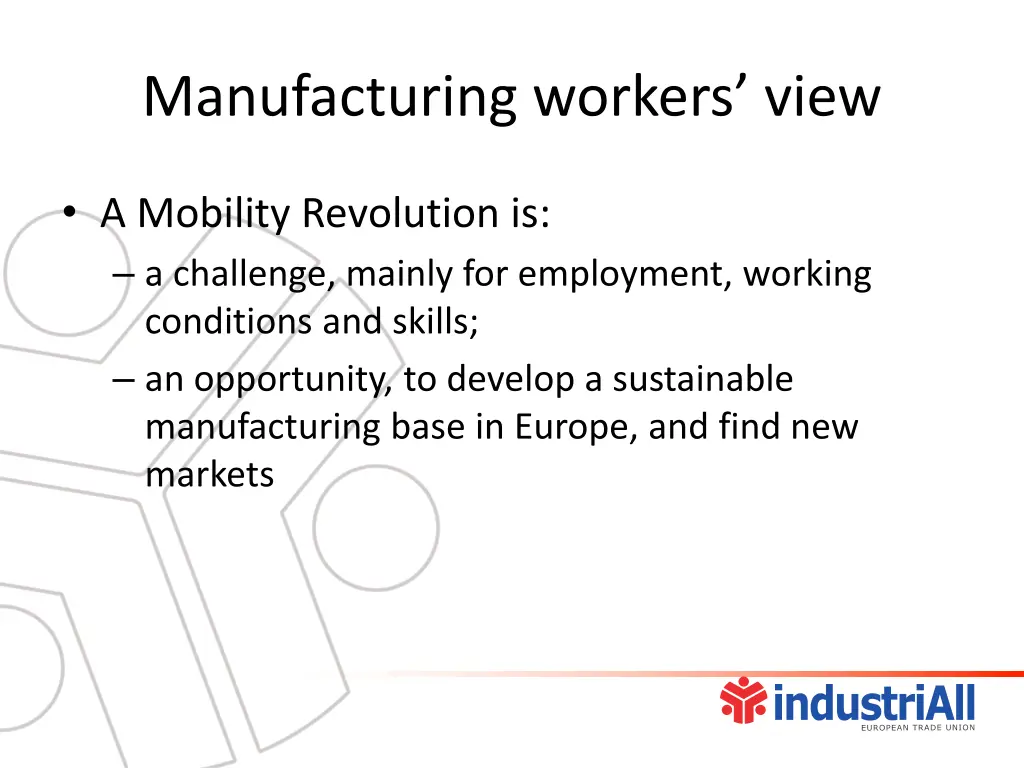 manufacturing workers view