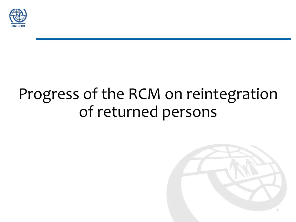progress of the rcm on reintegration of returned