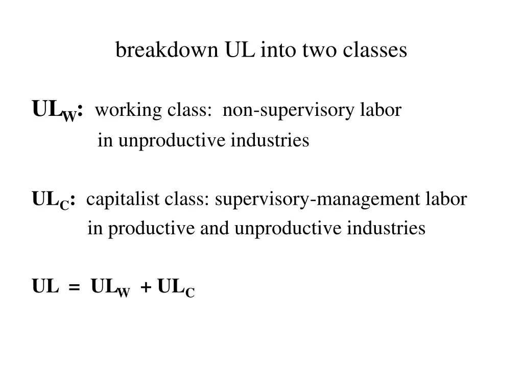 breakdown ul into two classes
