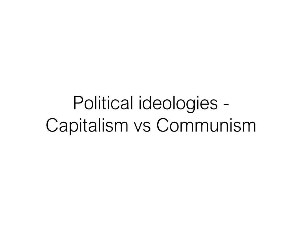 political ideologies capitalism vs communism
