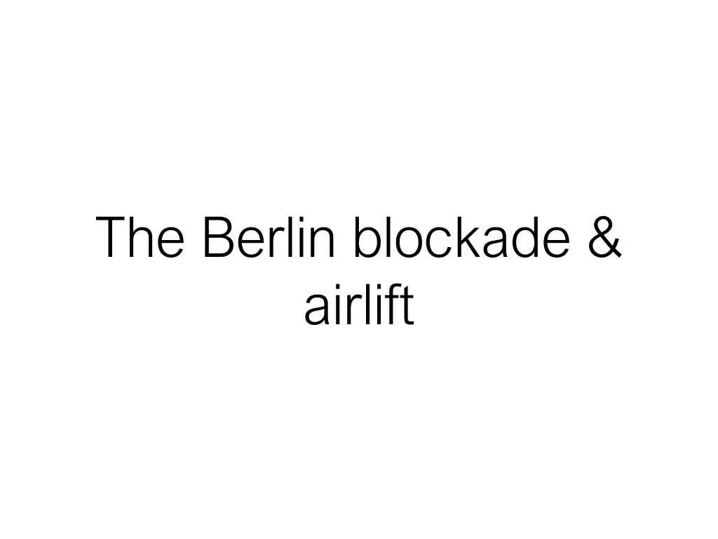 the berlin blockade airlift