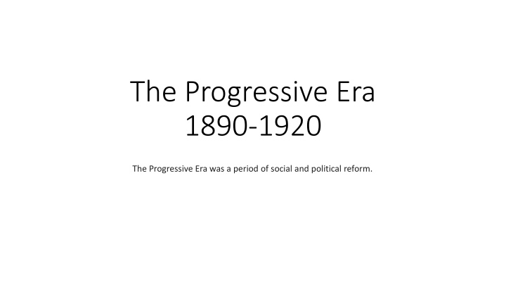 the progressive era 1890 1920