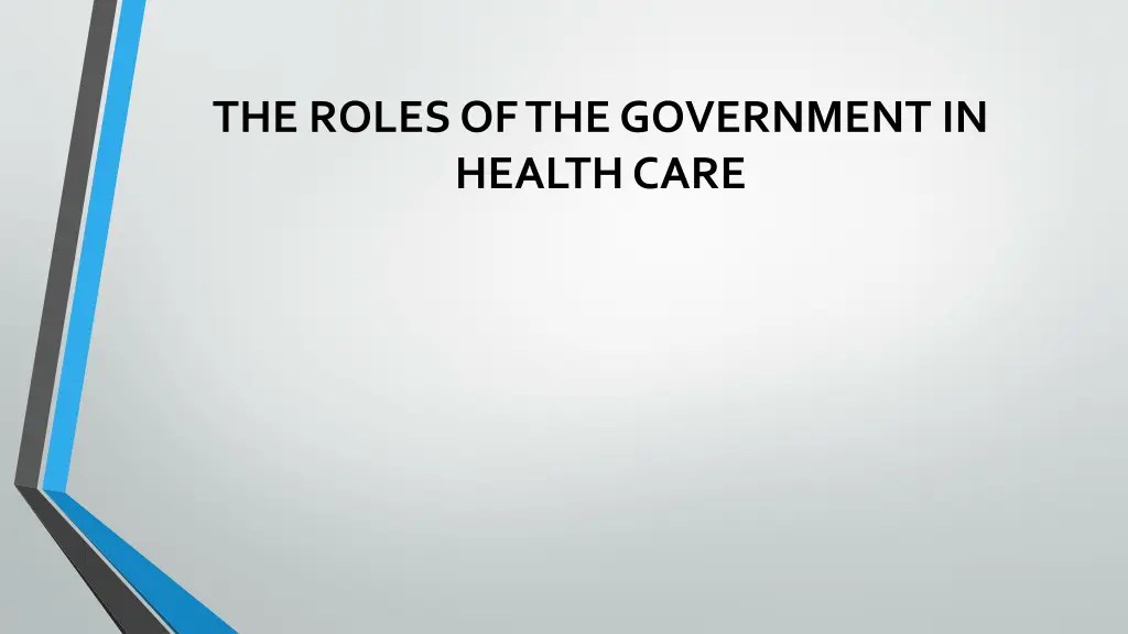 the roles of the government in health care