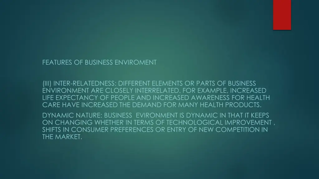 features of business enviroment
