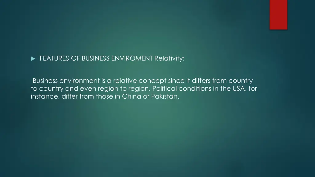 features of business enviroment relativity