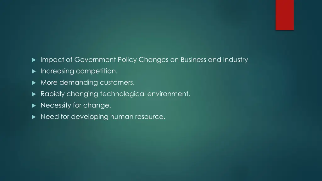 impact of government policy changes on business