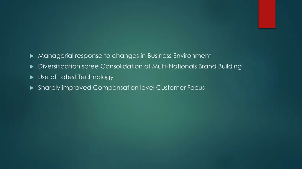managerial response to changes in business