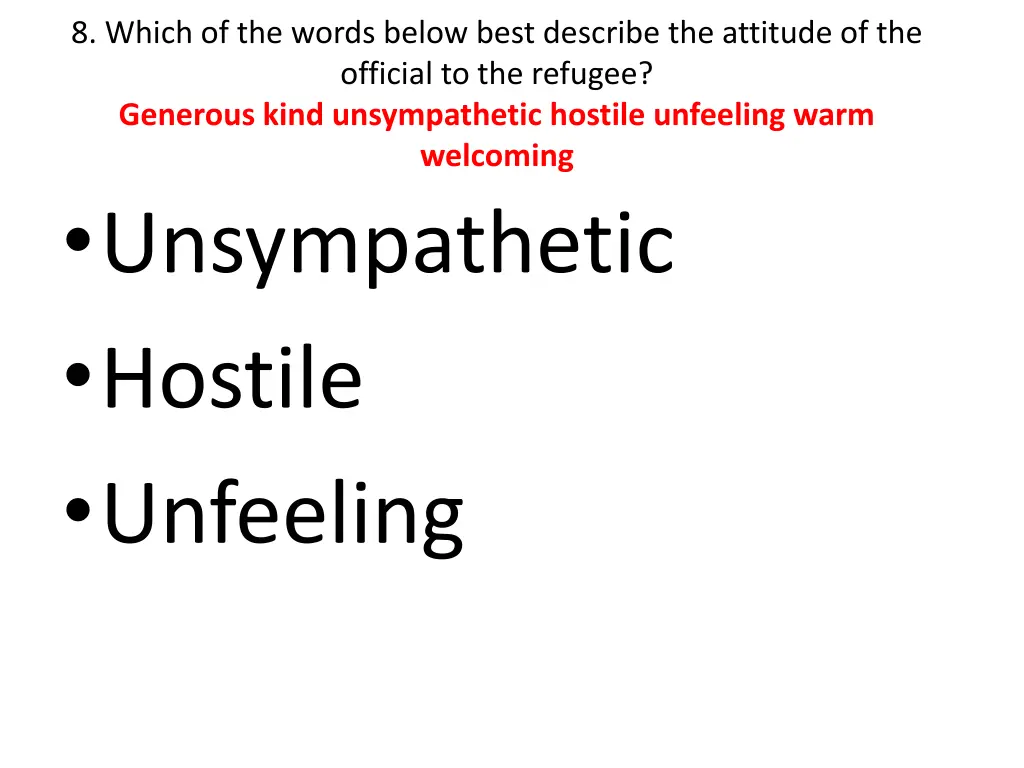 8 which of the words below best describe
