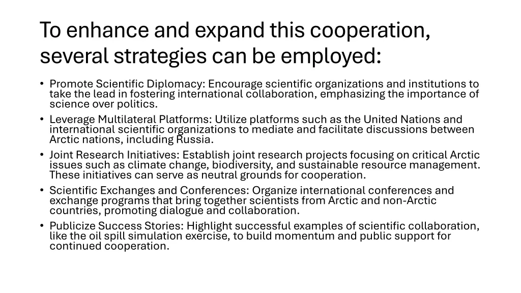 to enhance and expand this cooperation several