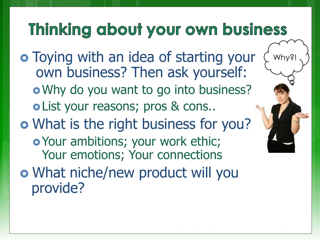 thinking about your own business