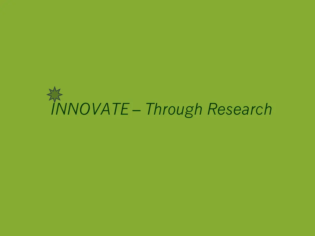 innovate through research