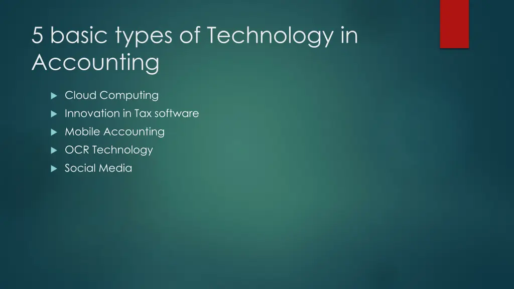 5 basic types of technology in accounting