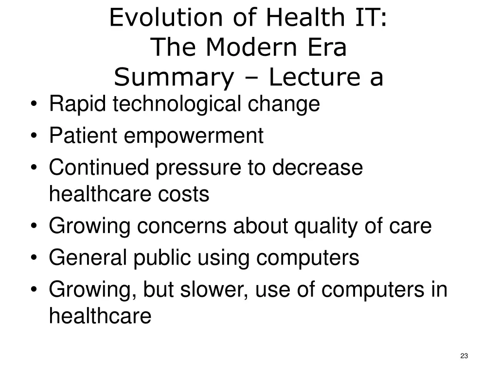 evolution of health it the modern era summary
