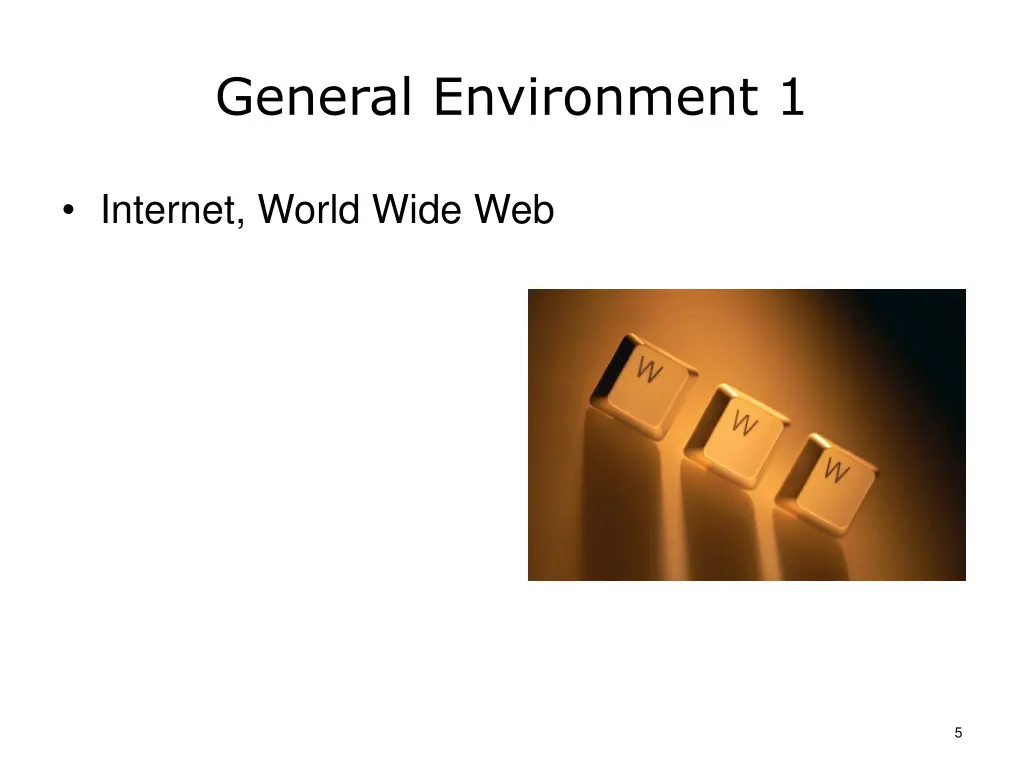 general environment 1
