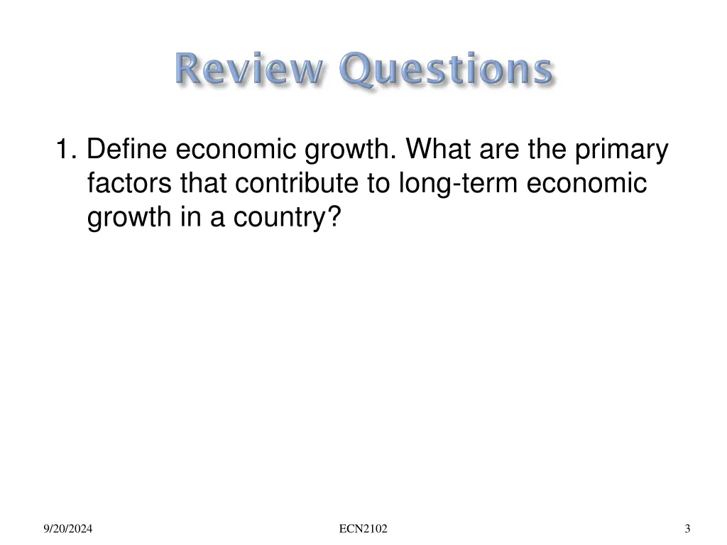 1 define economic growth what are the primary