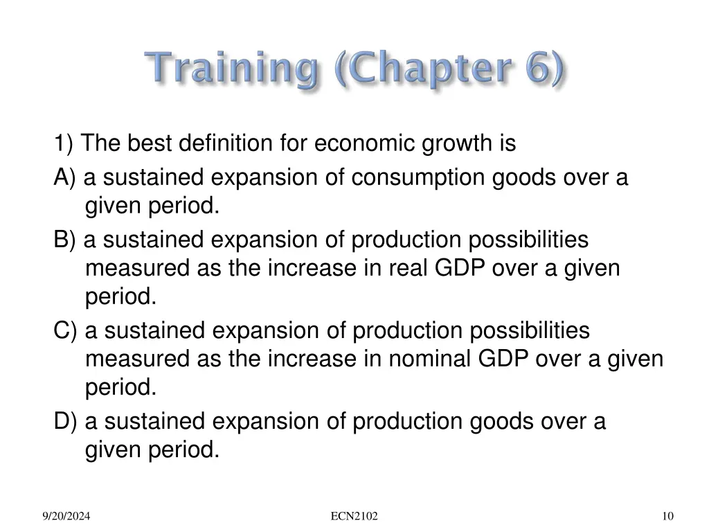 1 the best definition for economic growth