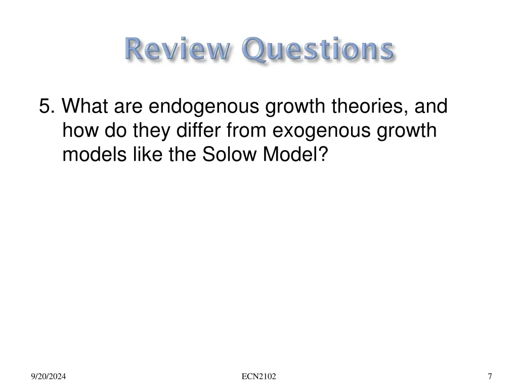 5 what are endogenous growth theories
