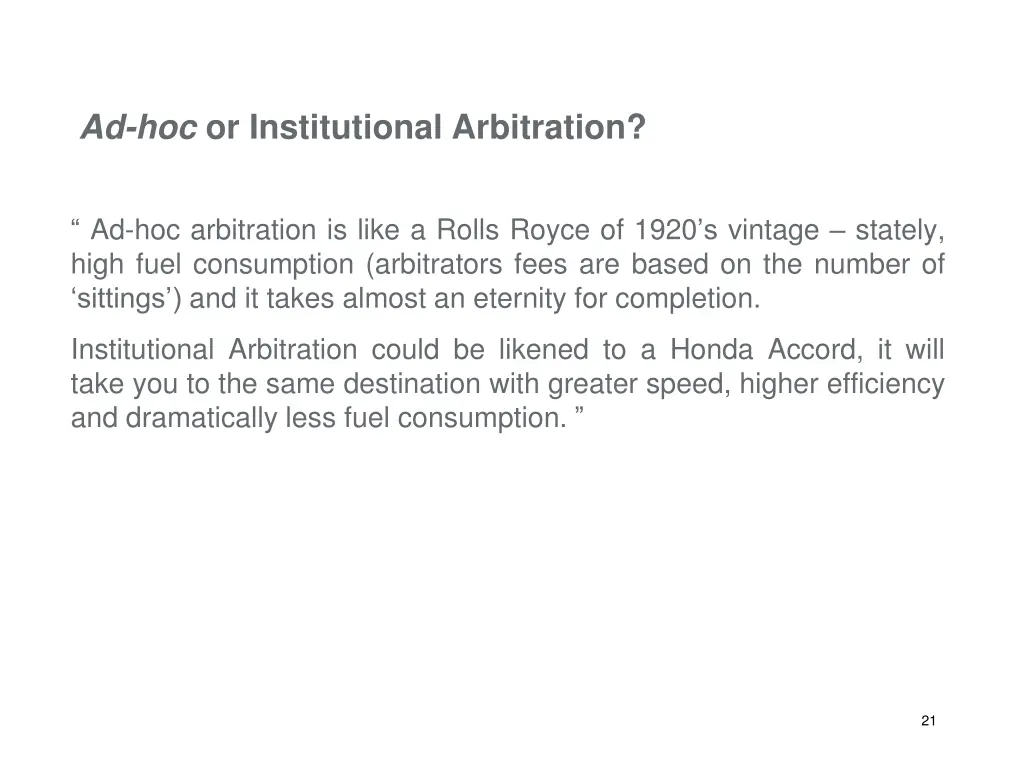 ad hoc or institutional arbitration
