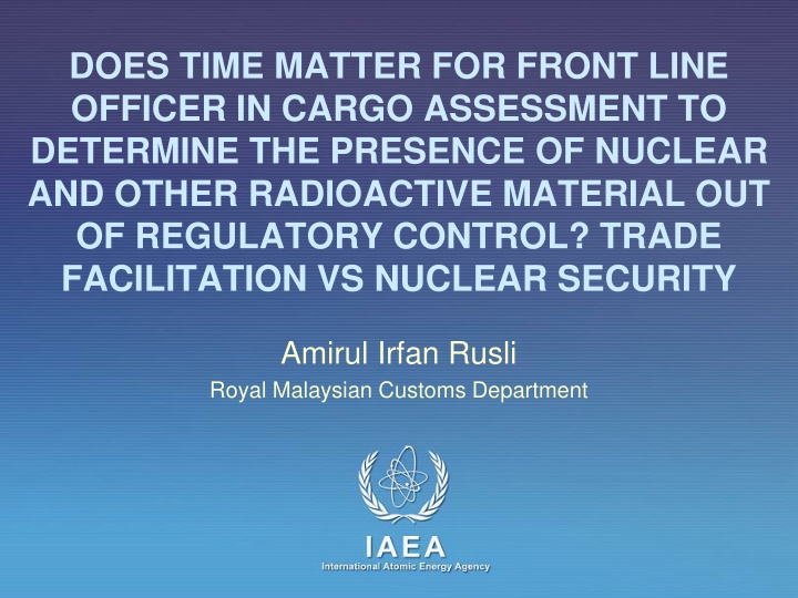 does time matter for front line officer in cargo