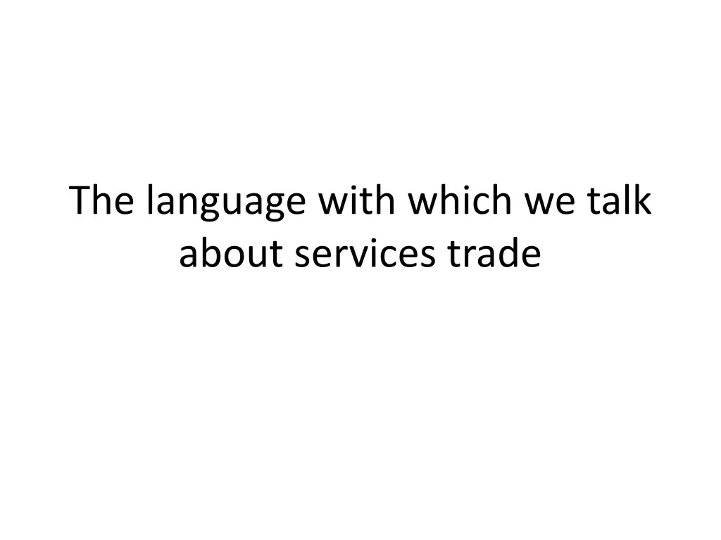 the language with which we talk about services