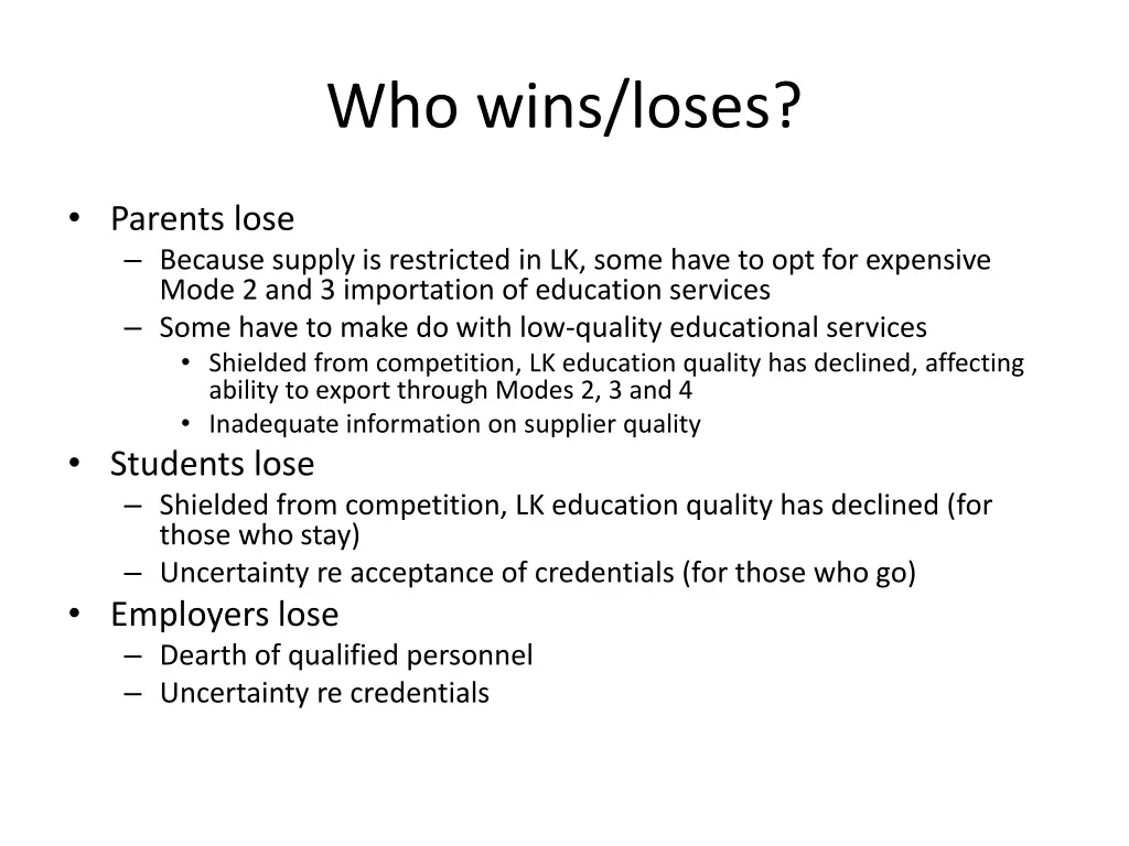 who wins loses