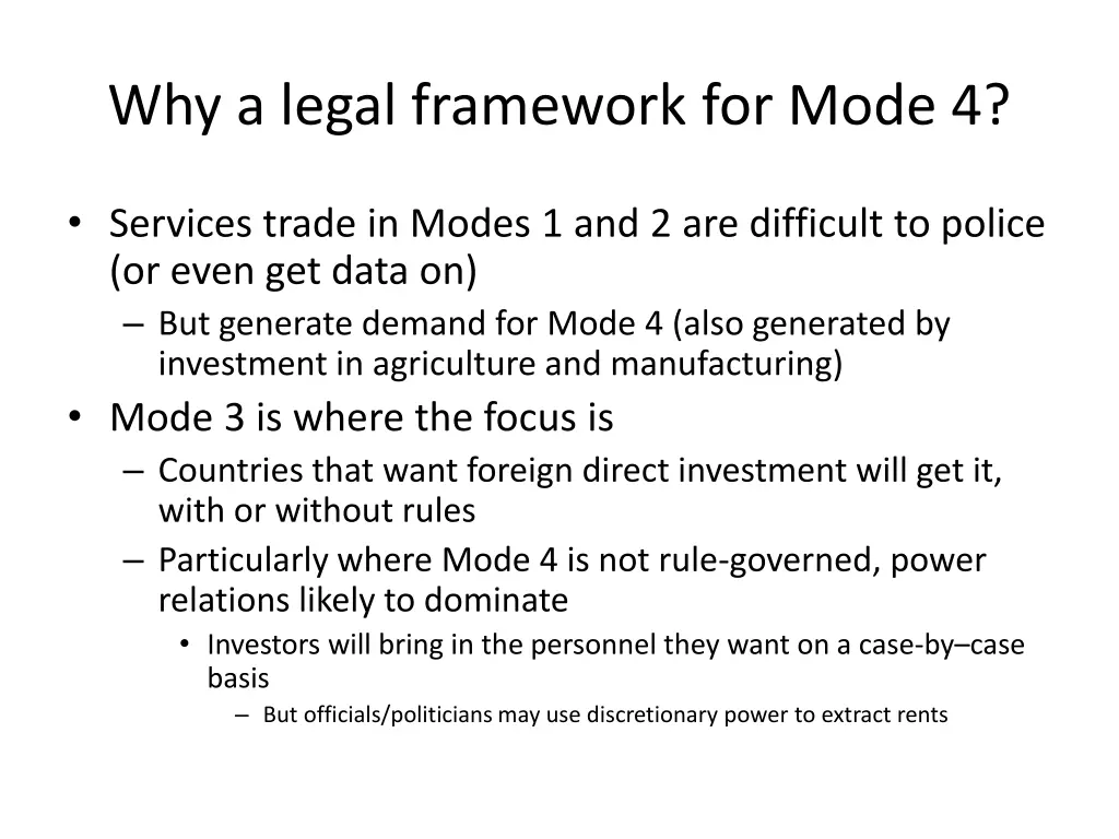 why a legal framework for mode 4