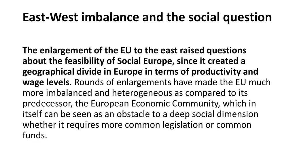 east west imbalance and the social question