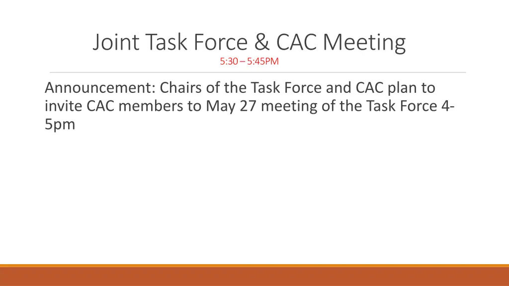 joint task force cac meeting 5 30 5 45pm