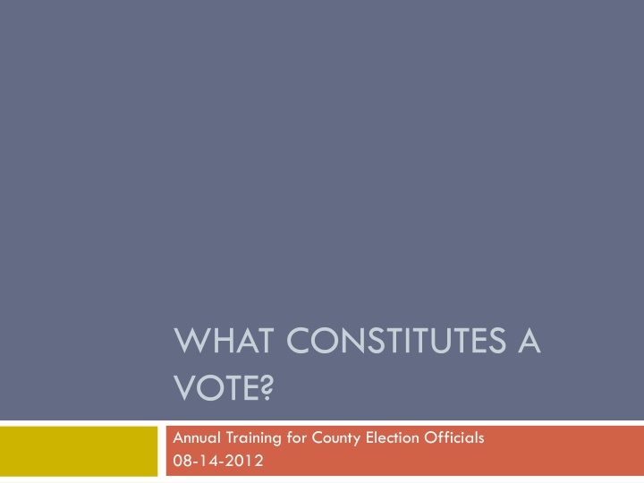 what constitutes a vote