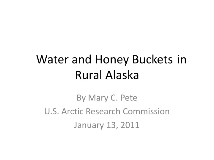 water and honey buckets in rural alaska