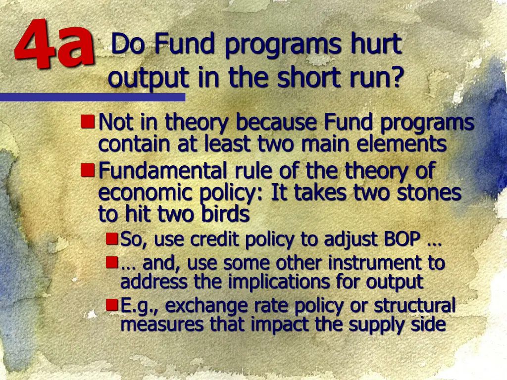 do fund programs hurt output in the short run
