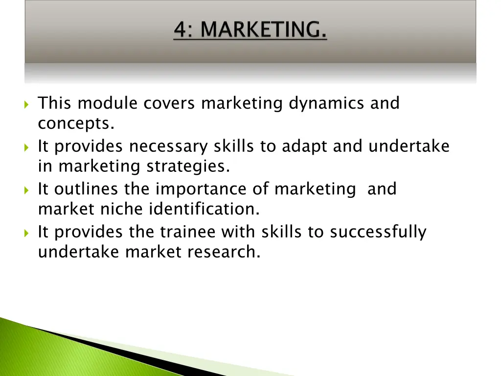 this module covers marketing dynamics