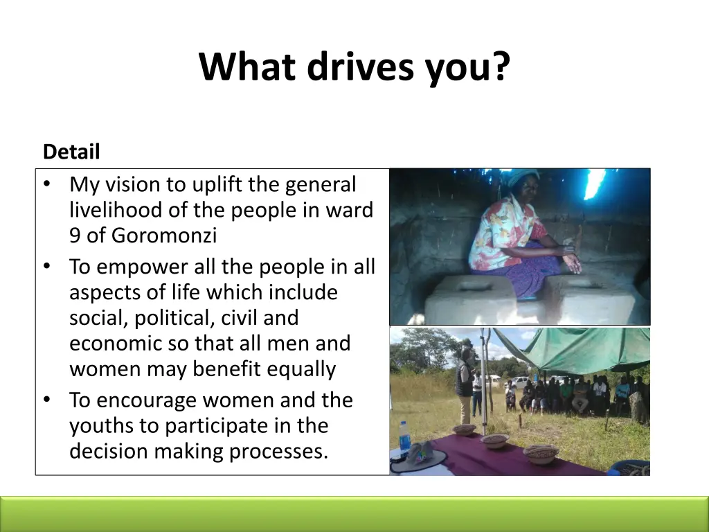 what drives you