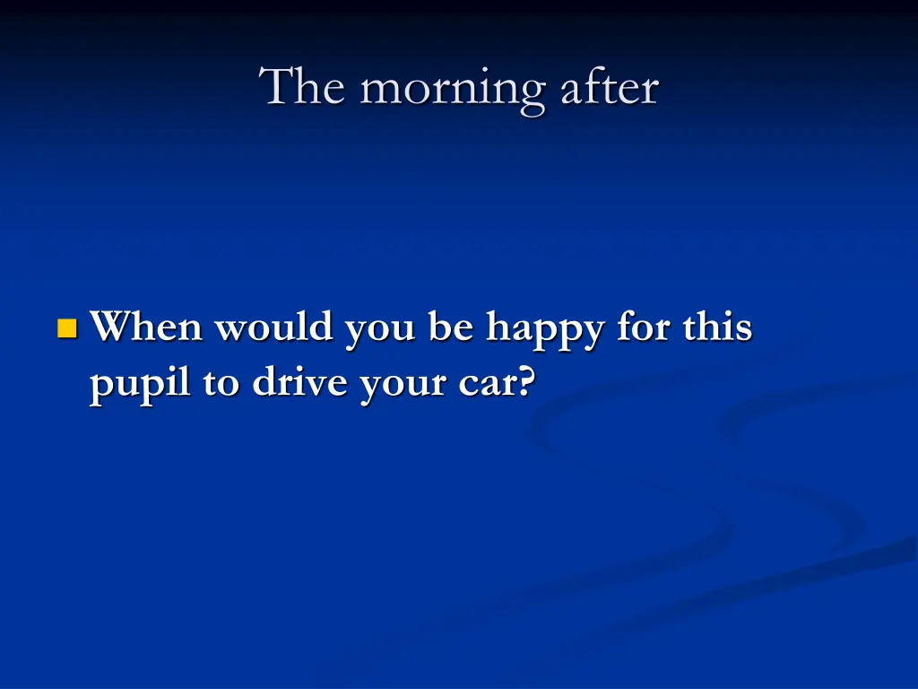 the morning after 1