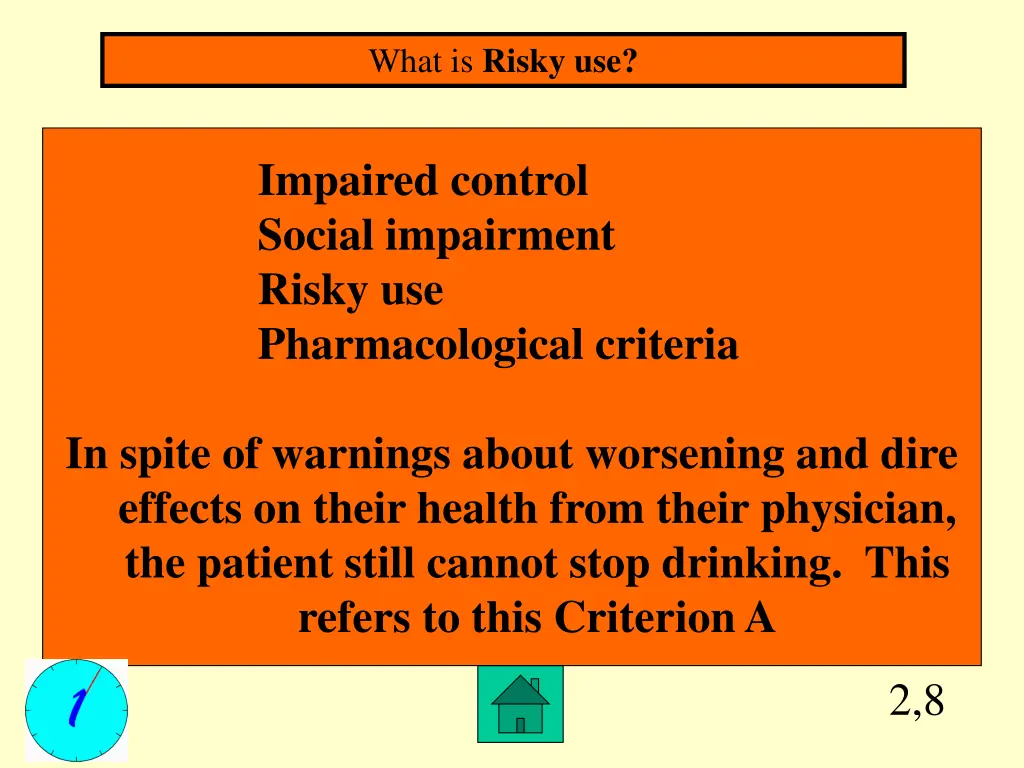 what is risky use 1