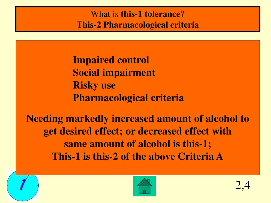 what is this 1 tolerance this 2 pharmacological