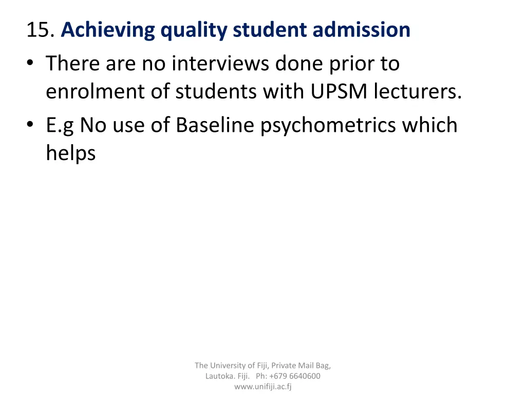 15 achieving quality student admission there