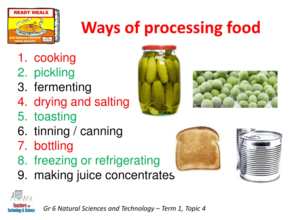ways of processing food