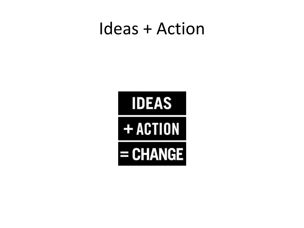 ideas action