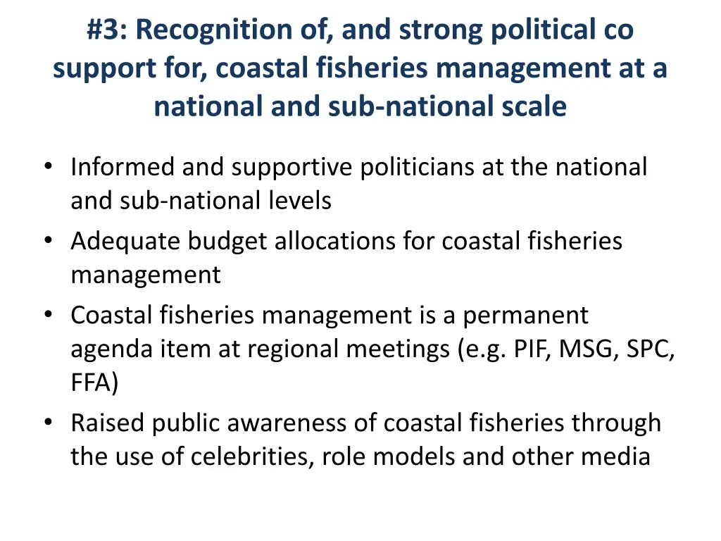 3 recognition of and strong political co support