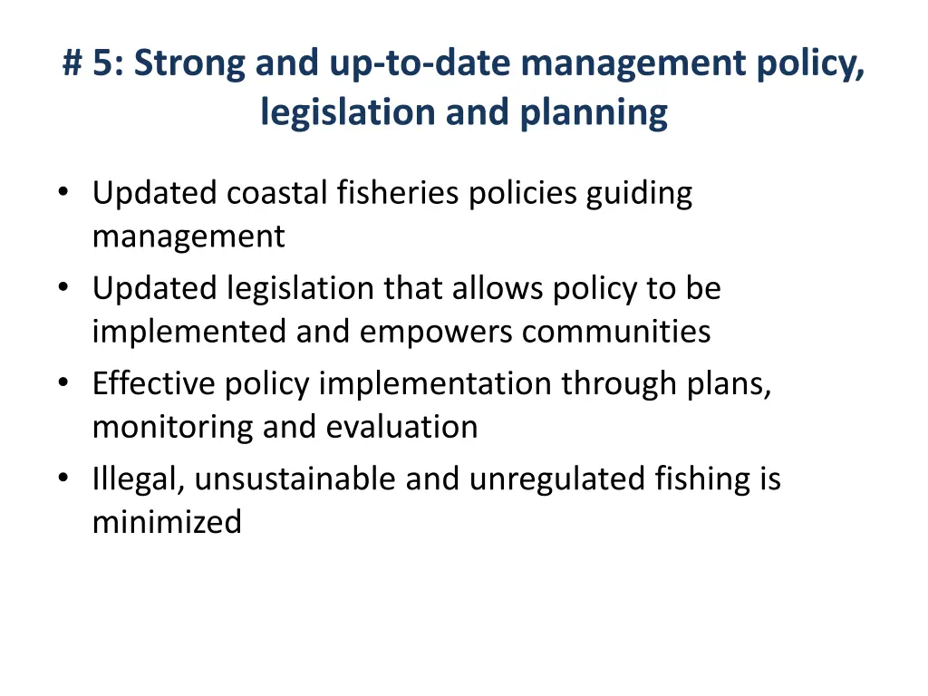 5 strong and up to date management policy
