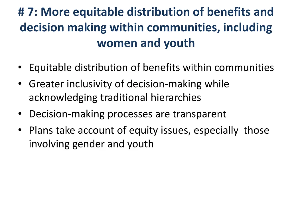 7 more equitable distribution of benefits