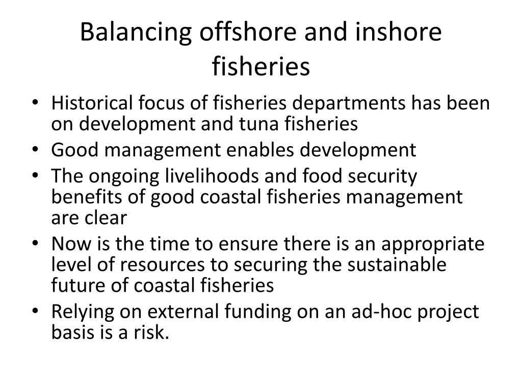 balancing offshore and inshore fisheries