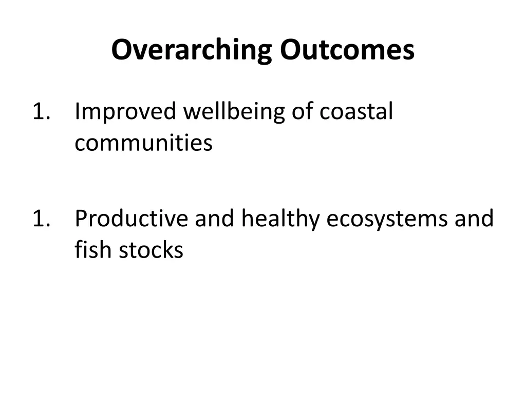 overarching outcomes