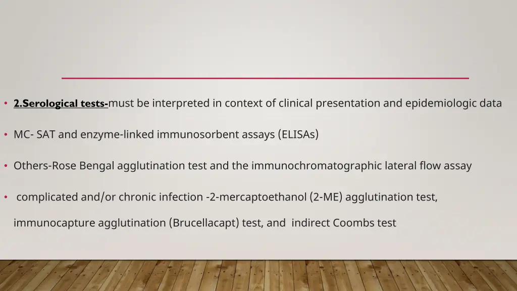2 serological tests must be interpreted