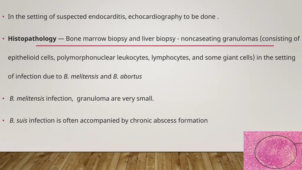 in the setting of suspected endocarditis